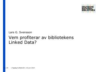 Vem profiterar av bibliotekens Linked Data?