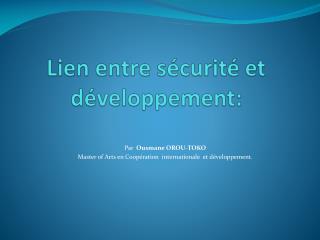 Lien entre sécurité et développement :