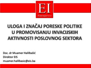 ULOGA I ZNAČAJ PORESKE POLITIKE U PROMOVISANJU INVACIJSKIH AKTIVNOSTI POSLOVNOG SEKTORA