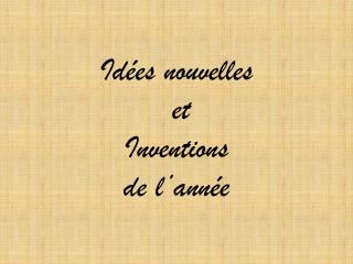 Idées nouvelles et Inventions de l’année