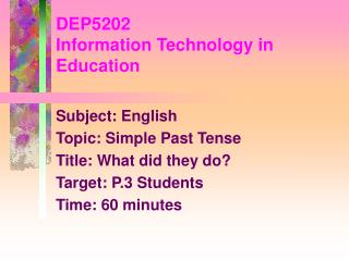 DEP5202 Information Technology in Education