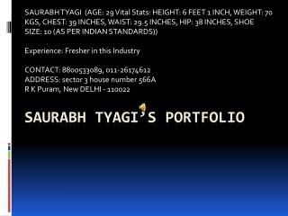 SAURABH TYAGI’S PORTFOLIO