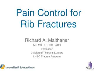 Pain Control for Rib Fractures