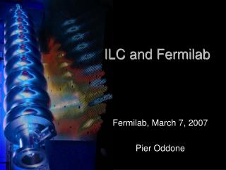 ILC and Fermilab