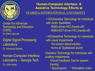 Human-Computer Interface &amp; Assistive Technology Efforts at