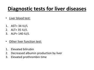 Diagnostic tests for liver diseases