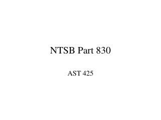 NTSB Part 830