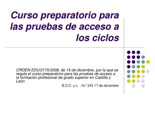 Curso preparatorio para las pruebas de acceso a los ciclos