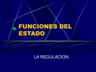 FUNCIONES DEL ESTADO