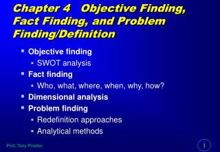 Chapter 4 Objective Finding, Fact Finding, and Problem Finding/Definition