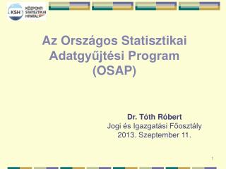 Az Országos Statisztikai Adatgyűjtési Program (OSAP)