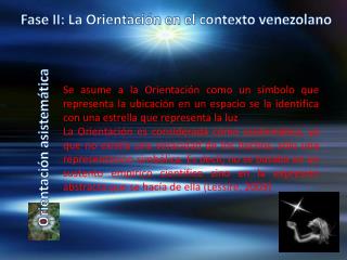 Fase II: La Orientación en el contexto venezolano