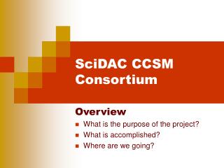 SciDAC CCSM Consortium