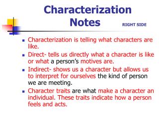 Characterization Notes RIGHT SIDE
