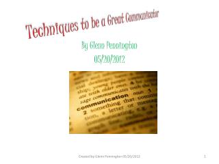 Techniques to be a Great Communicator