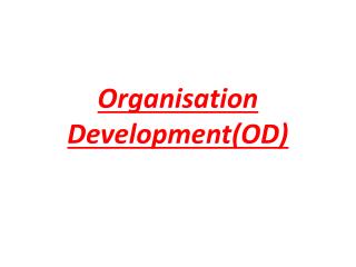 Organisation Development(OD)