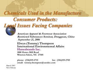 Chemicals Used in the Manufacture 		Consumer Products: Legal Issues Facing Companies