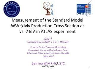 S. Li 1,2 Supervised by: Z. Zhao 1 Y. Liu 1 E. Monnier 2