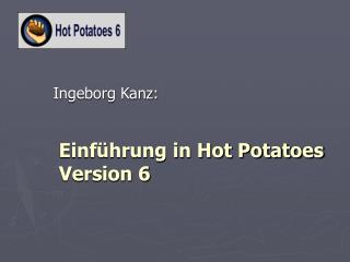Einführung in Hot Potatoes Version 6