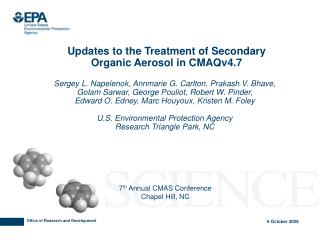 Updates to the Treatment of Secondary Organic Aerosol in CMAQv4.7