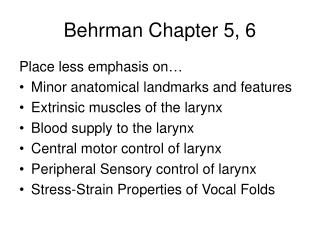 Behrman Chapter 5, 6