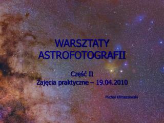 WARSZTATY ASTROFOTOGRAFII