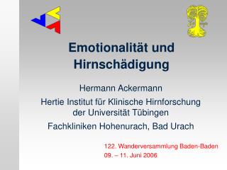 Hermann Ackermann Hertie Institut für Klinische Hirnforschung der Universität Tübingen
