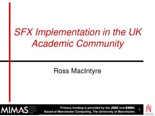 SFX Implementation in the UK Academic Community