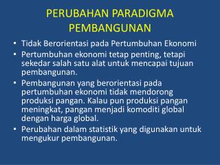 PERUBAHAN PARADIGMA PEMBANGUNAN