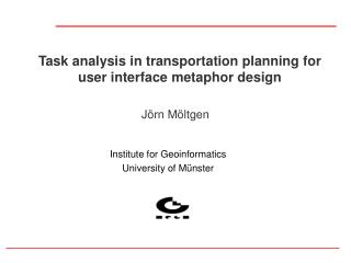 Task analysis in transportation planning for user interface metaphor design