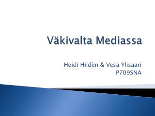 Väkivalta Mediassa