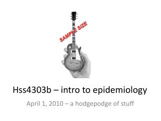 Hss4303b – intro to epidemiology