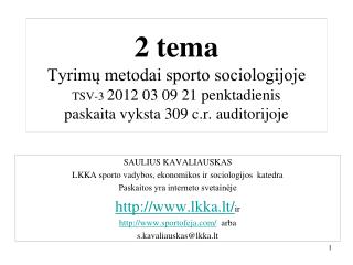 SAULIUS KAVALIAUSKAS LKKA sporto vadybos, ekonomikos ir sociologijos katedra