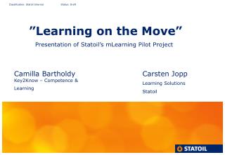 ”Learning on the Move”