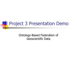 Project 3 Presentation Demo