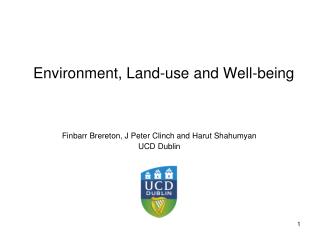 Environment, Land-use and Well-being