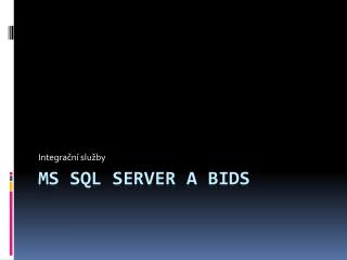 MS SQL Server a BIDS