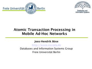 Atomic Transaction Processing in Mobile Ad-Hoc Networks