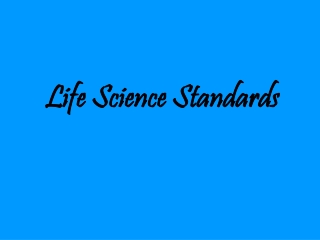 Life Science Standards
