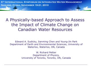 A Physically-based Approach to Assess the Impact of Climate Change on Canadian Water Resources
