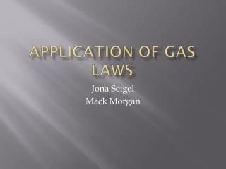 Application of Gas Laws