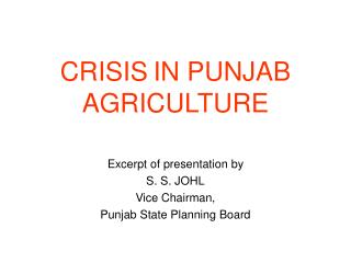 CRISIS IN PUNJAB AGRICULTURE