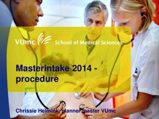 Masterintake 2014 - procedure