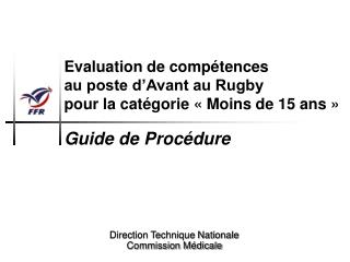 Evaluation de compétences au poste d’Avant au Rugby pour la catégorie « Moins de 15 ans »