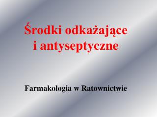 Farmakologia w Ratownictwie