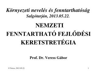 Környezeti nevelés és fenntarthatóság Salgótarján, 2013.05.22.