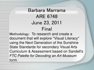 Barbara Marrama ARE 6748 June 23, 2011 Final