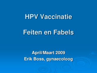 HPV Vaccinatie Feiten en Fabels