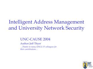 Intelligent Address Management and University Network Security