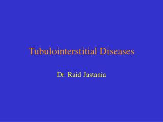 Tubulointerstitial Diseases